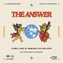 Chris Lake Armand Van Helden - The Answer feat Arthur Baker Victor Simonelli Extended…