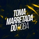 DJ Christian Vibe MC FG MC ROSE DA TRETA - Toma Marretada do Roba