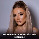 Elsen Pro feat Cavid Ta zad - Hercai