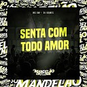 Mc Gw DJ Gomes - Senta Com Todo Amor