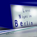 Hardy Holte - Long Night in Berlin