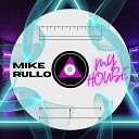 Mike Rullo - Tulum Vibe Remix