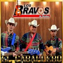 Los Bravos de Sinaloa - Esos Tus Ojos