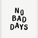 дивиди - No Bad Days VIP