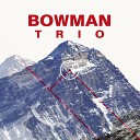 Bowman Trio - The Summit Live
