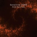 Sensitive ASMR - Brown Noise Sleep