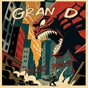 Gran D - All of Time