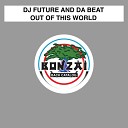 Da Beat - Out of This World
