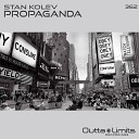 Stan Kolev - Propaganda Original Mix
