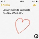 Lennert Wolfs feat Earl Scott - Alleen Maar Jou