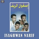 Isaghwan Narif - Awadi Wadji Zayem Live