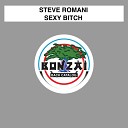 Steve Romani - Sexy Bitch