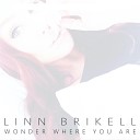 Linn Brikell - Wonder Where You Are