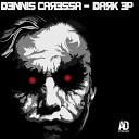 Dennis Caressa - Dark Day