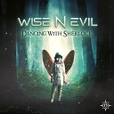 Wise N Evil - Sherlock Original Mix