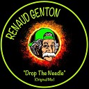 Renaud Genton - Drop the Needle Original Mix