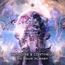 Hypnoise Contineum - On Your Planet
