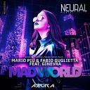Mario Piu Fabio Guglietta Ginevra Piu - Mad World Extended Version