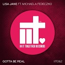 Lisa Jane feat Michaela Fedeczko - Gotta Be Real