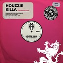 Houzzie Killa - Real Stories