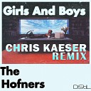 The Hofners - Girls and Boys Chris Kaeser Extended Mix