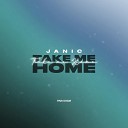 Janic - Take Me Home