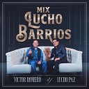 Victor Romero Lucho Paz - Mix Lucho Barrios Me Enga as Mujer Marab Cruel…