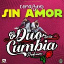 EL DUO DE LA CUMBIA PEDRAZA - Corazon Sin Amor