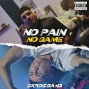 Cxrdz Gang feat CrizzR - No Pain No Game