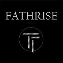 Fathrise - Stand up and Fight