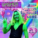 Gasher the 14th of Greenskull feat Eli - The Joyful Summer Song