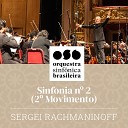 Sergei Rachmaninoff Orquestra Sinf nica Brasileira Yalchin… - Sinfonia N 2 2 Movimento