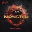 Melis Treat - Monster