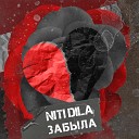 NITI DILA - Забыла