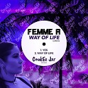 Femme A - Way of Life (Original Mix)