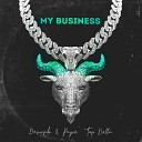 Davuiside, Payin' Top Dolla - My Business (Sped Up)