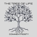 CommentFeisty - The Tree of Life