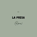 Leoo Dam Danny La Esencia Oscar Chico Raumir El De La R Kevin… - La Presa Remix