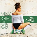 Miss Baas feat Gappy Ranks - Dat Choon