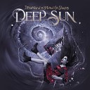 Deep Sun - Living the Dream