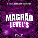 DJ SILVA DO ABC MC JASMIN DJ SANTOS MEC - Magr o Level s