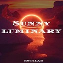 ESCALAD - Sunny Luminary
