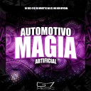 DJ SK3 013 DJ Mortys da ZS MC BM OFICIAL - Automotivo Magia Artificial