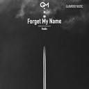 Rodle - Forget My Name