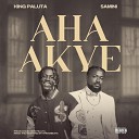 King Paluta feat Samini - Aha Akye