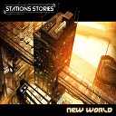 Stations Stories - Break Remix