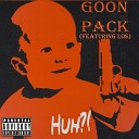 Goon Pack feat Los - Huh