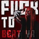 AKANEKO - Fuck to Beat Ya