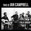 Ian Campbell Folk Group - Roking The Cradle