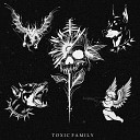 TOXIC FAMILY - 20 29 Фристайл prod by Kilosem